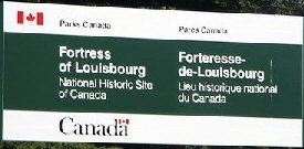 Fortress of Louisbourg sign